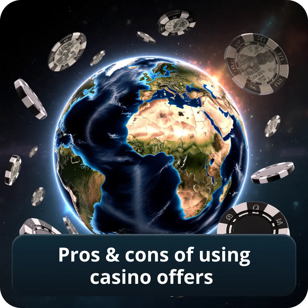 Pros & cons of using casino offers